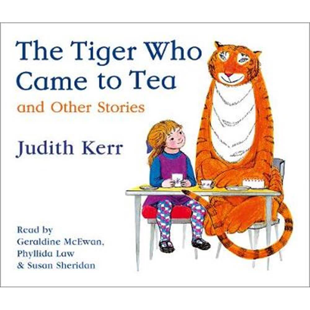 The Tiger Who Came to Tea and other stories CD collection - Judith Kerr